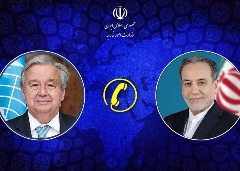 گفت‌وگوی تلفنی عراقچی با دبیر کل سازمان ملل
